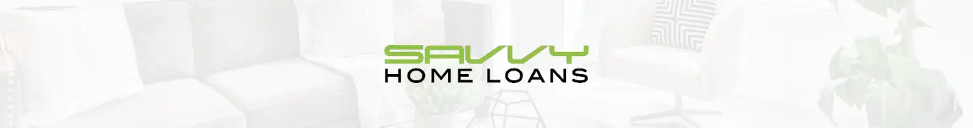 Savvy Home Loans